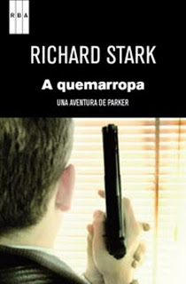 Richard Stark (Donald E. Westlake) - A quemarropa